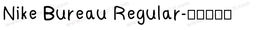 Nike Bureau Regular字体转换